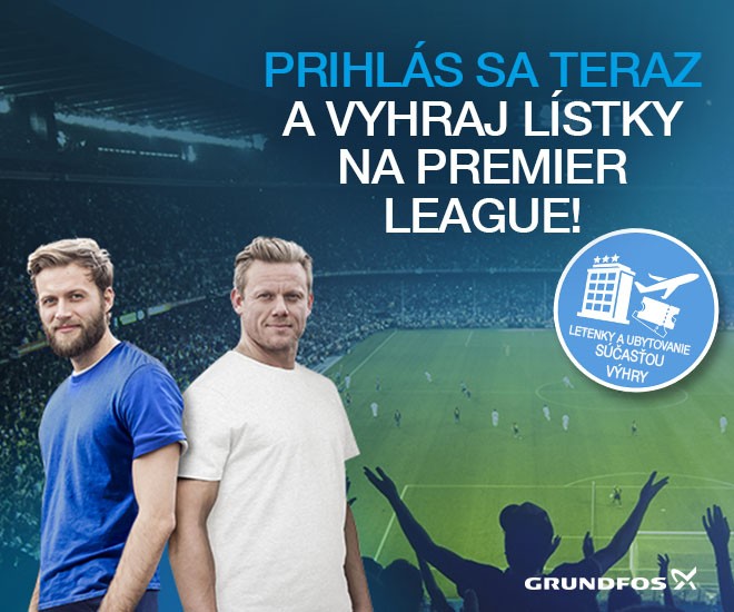 Zaregistrujte sa na "Grundfos pre inštalatérov" a vyhrajte lístky na Premier League